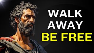 13 LESSONS on how WALKING AWAY is your GREATEST POWER  Marcus Aurelius | Stoicism