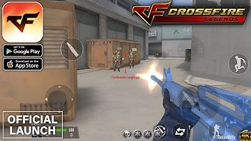 Crossfire: Legends Official Launch Gameplay walkthrough part 1 (Android/iOS)