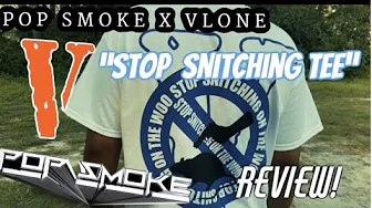 POP SMOKE X VLONE "STOP SNITCHING" TEE REVIEW!! + RESALE POP SMOKE X VLONE "STOP SNITCHING" TEE REVIEW!! + RESALE
