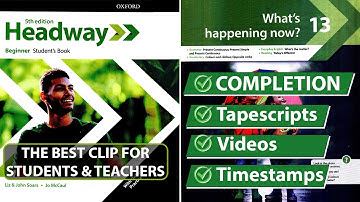 Eenheid 13: Wat gebeurt er nu? - New Headway Beginner 5e editie || Studentenboek