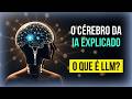 O que é LLM? (Glossário da IA) em 2 min.