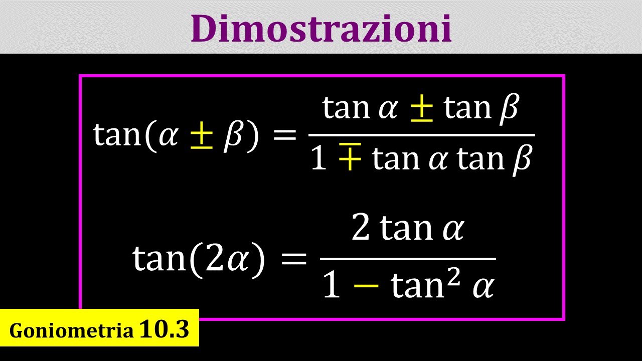 Formule di addizione, sottrazione e duplicazione della tangente