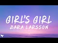 Zara Larsson Girl S Girl Lyrics mp3