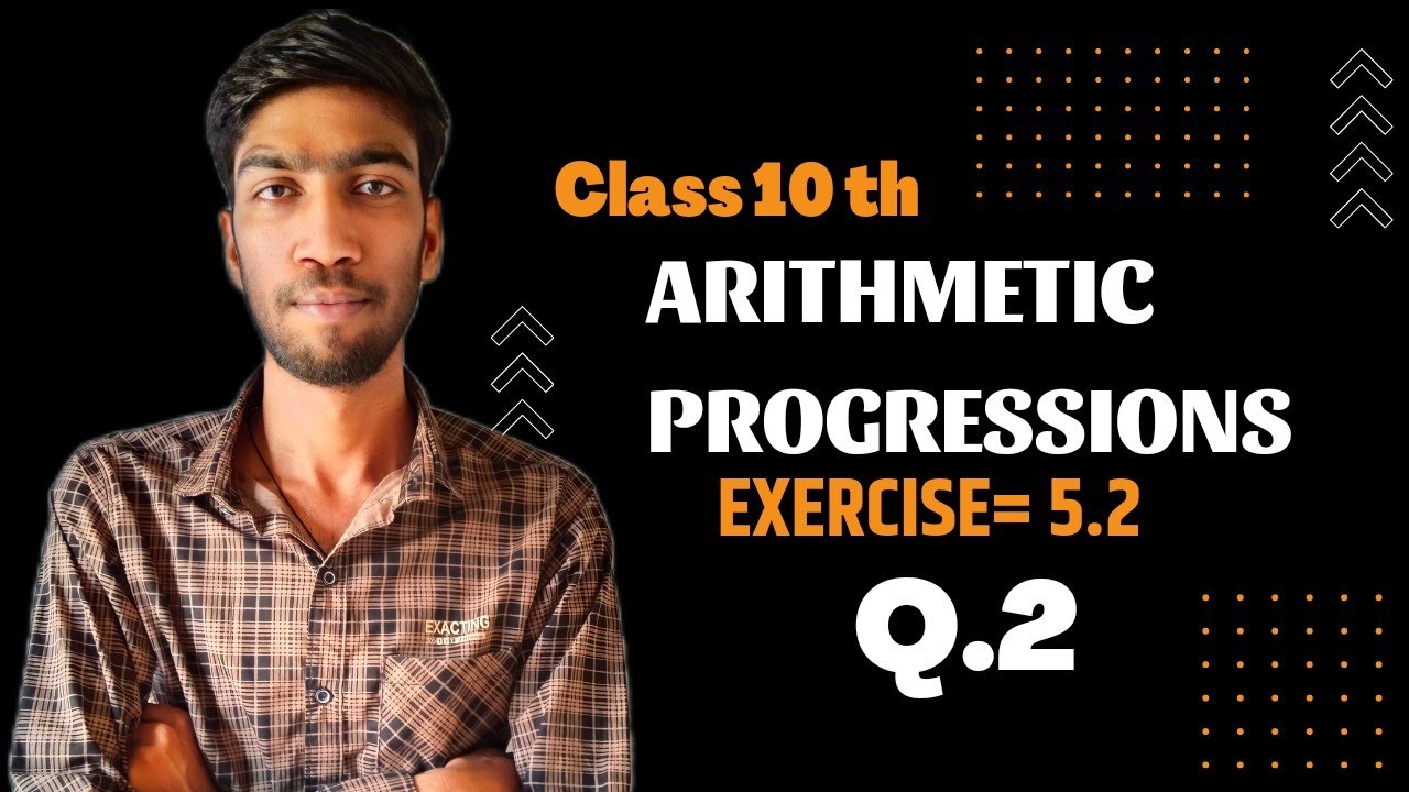 CLASS 10th EX:-5.2 Q.2|| MATHS CHAPTER 5 ARITHMETIC PROGRESSIONS NCERT ...