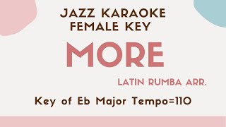 More - Medium Latin Jazz KARAOKE (Instrumental backing track) - female key