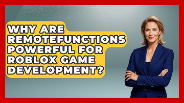 Why Are RemoteFunctions Powerful For Roblox Game Development? - Open World Tycoons