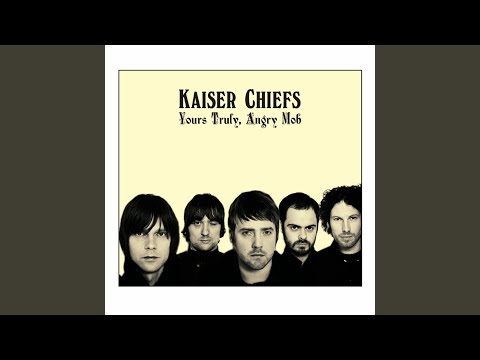 Try Your Best - Kaiser Chiefs
