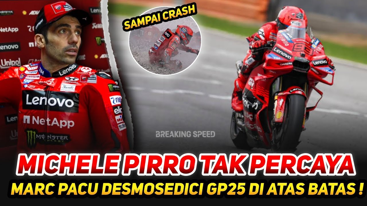 MICHELE PIRRO TAK PERCAYA🔥MARC MARQUEZ PACU DESMOSEDICI GP25 DI ATAS ...