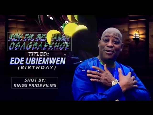 Edubiemwen-Mwen by Rev Benosa Official video class=