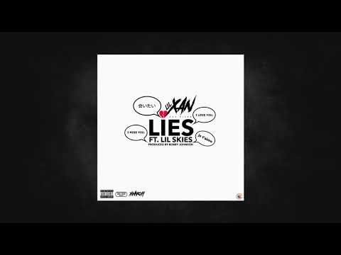Lil Xan Feat Lil Skies - Lies (Prod Bobby Johnson)