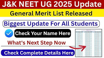 JK NEET UG 2025 Big Update General Merit List Released || What To Check & Whats Next Step Check