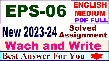 EPS 06 solved assignment 2023-24 in english / eps 06 solved assignment 2024 / ignou eps 06