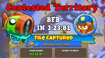 BTD6 || Contested Territory || NO RELICS || in 3:23:81 || Bloonarius || tile: BFB