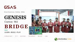 GSAS Launches the Genesis Series: Cortex-M4 Bridge for STM32 | Electronica India 2026