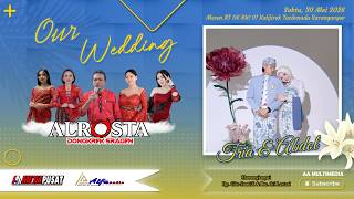 🔴LIVE ALROSTA DONGKREK - WEDDING TRIA & ABDOL - ALFA AUDIO GLUDUK - AA MEDIA PUSAT