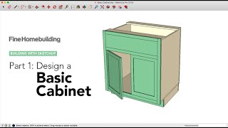 Expert Session: How to Design a Basic Cabinet Using SketchUp