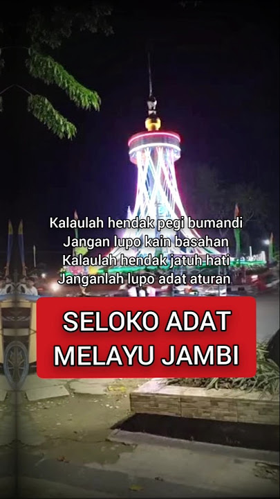 Seloko Melayu Jambi, Pantun bahasa Jambi #shorts #shortsfeed