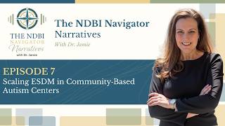 Famous Episode 7 Scaling ESDM in Community‑Based Autism Centers Profile