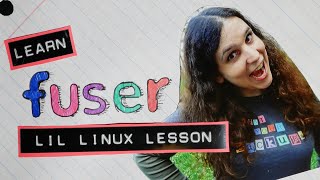 Learn 'fuser', a littleknown Linux workhorse command!