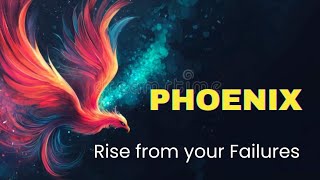 Phoenix Bird Story Overcome Failures Motivational Story