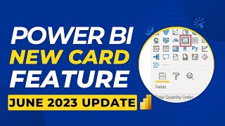 power bi update - june 2023 | new card visual in power bi | ksr datavizon