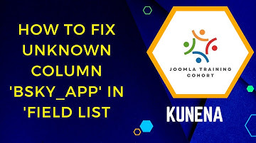 How to Fix the Unknown column 