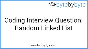 Interview Question: Random Linked List