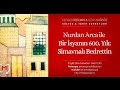 Nurdan Arca ile Bir İsyanın 600. yılı Simavnalı Bedreddin KTS #24