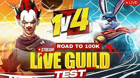 FF LIVE TOP 1 GUILD TEST 1 VS 4 | ROAD TO 100K ON LIVE | LIVE GUILD TESTING#fflive #girllive #ffgirl