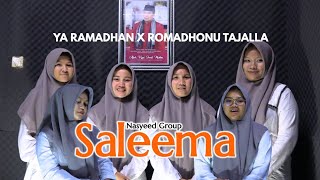 Download Lagu YA RAMADHAN X ROMADHONU TAJALLA | NASYEED SALEEMA  MP3