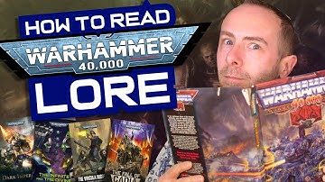 Where to START with WARHAMMER 40K LORE | Warhammer 40,000