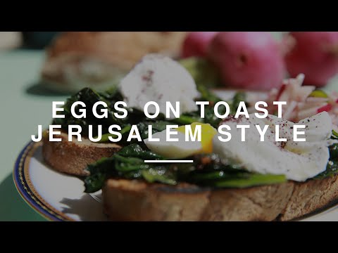 Michal Ansky - Delicious Brunch - Eggs on Toast Jerusalem Style | Gizzi Erskine | Wild Dish