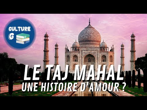 Vidéo: Où Se Trouve Le Taj Mahal Et Pourquoi Est-il Célèbre ?