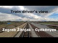 [Train driver's view] Zagreb Žitnjak - Gyékényes