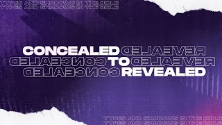 Concealed To Revealed - Nehemiah Part 1