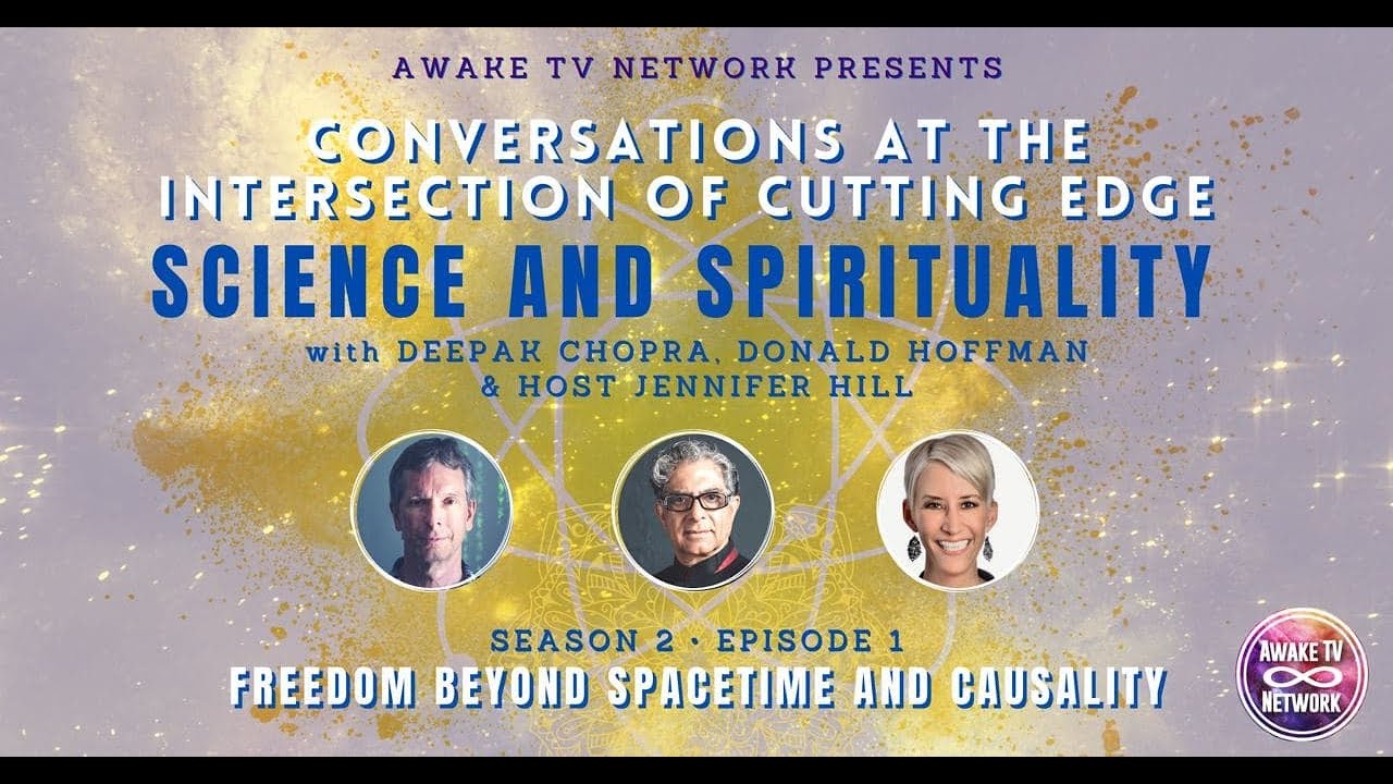 Freedom Beyond Spacetime & Causality - Conversations At The Intersection of Cutting Edge - S2 E1