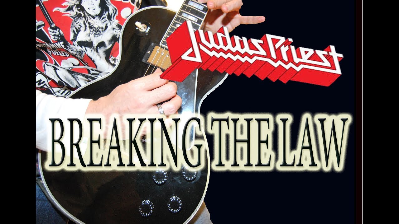 Como tocar breaking the law judas priest completa con solo youtube