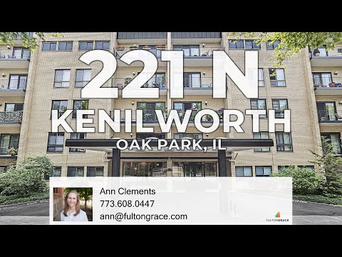 221 North Kenilworth Avenue 411, Oak Park, IL home video tour