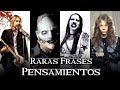 HISTORICAS Y RARAS FRASES DE ESTRELLAS DEL METAL / ROCK