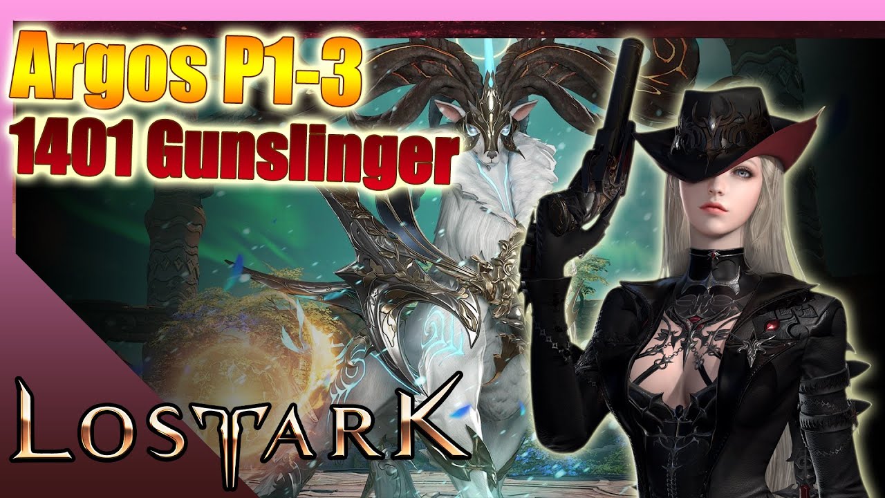 [Lost Ark] Argos Phase 1-3 Gunslinger ILVL 1401