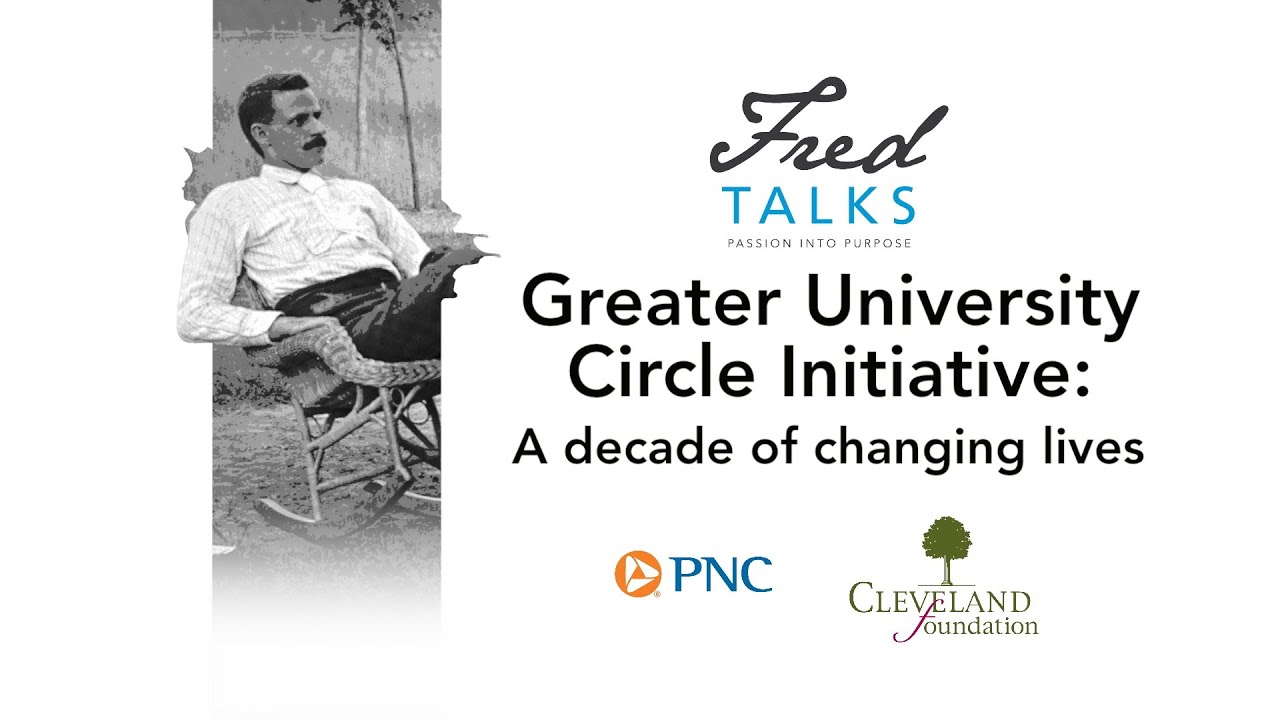Greater University Circle Initiative - A Decade of Changing Lives - YouTube