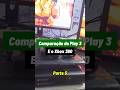 Comparação do Play 3 e Xbox 360 PT 5. #xbox360 #ps3