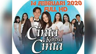 Cinta karena cinta  14 Februari 2020   FULL HD EPISODE 219-220