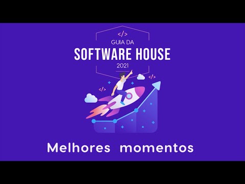 Melhores momentos | Guia da Software 2021