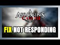 How to FIX Assassin's Creed 2 Not Responding!