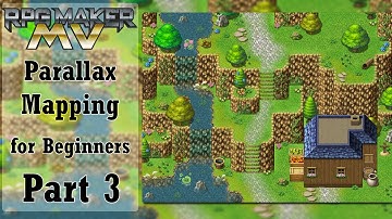 RPG Maker MV Parallax Mapping for Beginners - Part 3