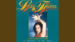 Video thumbnail of "Lola Flores - La Zarzamora"