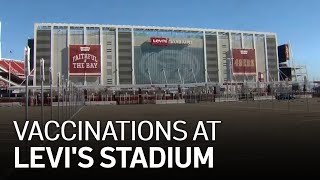 Levi's Stadium to Become COVID-19 Mass Vaccination Site - YouTube