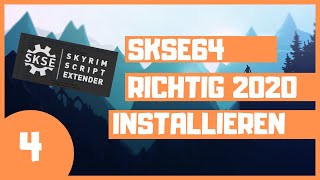 🚀SKYRIM richtig starten mit SKSE64 | 2021 SKYRIM Special Edition Modding Guide