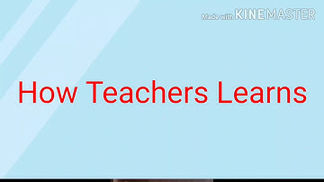 How Teachers Learn